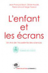 L'enfant et les écrans : avis de l'Académie des sciences vignette
